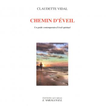 Chemin d'éveil : Un guide contemporain d'éveil spirituel