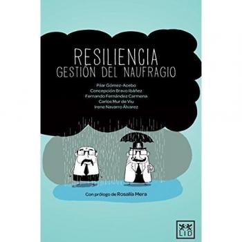 Resiliencia gestión del naufragio (Tapa blanda).