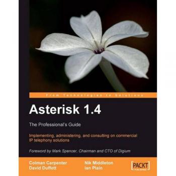 Carpenter, Colman: Asterisk 1.4 - the Professional's Guide