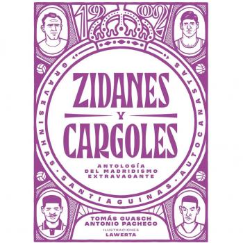 Zidanes y cargoles