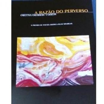 A razao do perverso