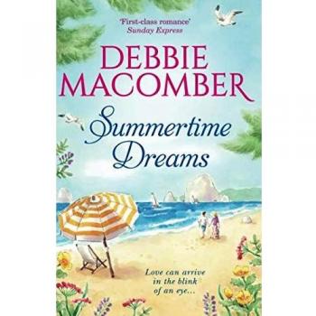 Summertime Dreams by Debbie Macomber