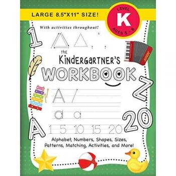 The Kindergartner's Workbook
