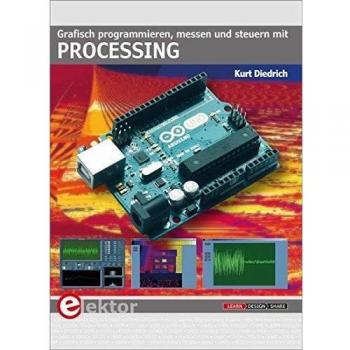 Grafisch programmieren, messen und steuern mit Processing
