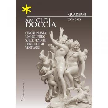Amici di doccia. Quaderni (2023). Vol. 16: Ginori in asta, uno sguardo sulle vendite degli ultimi vent'anni