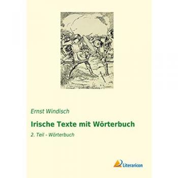Irische Texte mit Wörterbuch