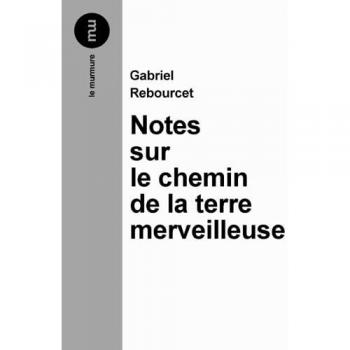 Notes sur le chemin de la terre merveilleuse