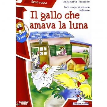 Il gallo che amava la luna