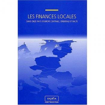 Collectif Les Finances Locales Dans Les Quinze Pays De L'Union Européenne. 2ème Édition