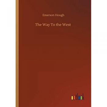 The Way To the West