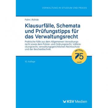 Klausurfälle Schemata und Prüfungstipps für das Verwaltungsrecht