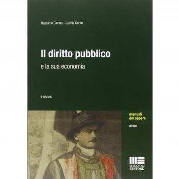Il diritto pubblico e la sua economia. Con aggiornamento online