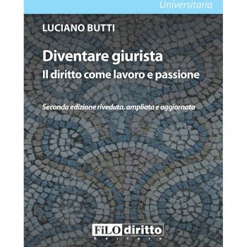 Diventare giurista. Il diritto come lavoro e passione
