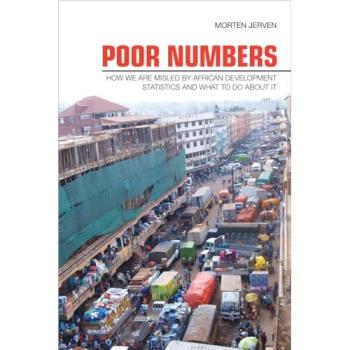 Poor Numbers: How We are Misled by African Development Statistics and What to Do About it (Cornell Studies in Political Economy) - [Version Originale]