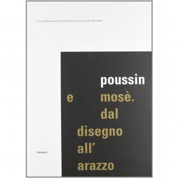 Poussin Et Moise Du Dessin A La Tapisserie (Vol 2: Iconographie) /Francais/Italien