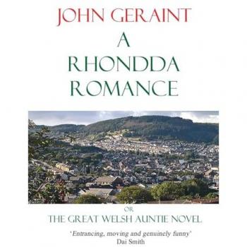 A Rhondda Romance: The Great Welsh Auntie Novel