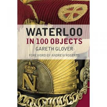 Waterloo in 100 Objects