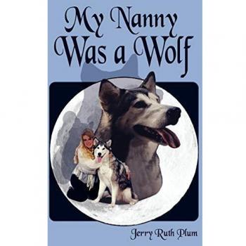 My Nanny Was a Wolf