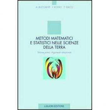 Metodi matematici e statistici nelle scienze della terra. Vol. 1: Argomenti istituzionali.