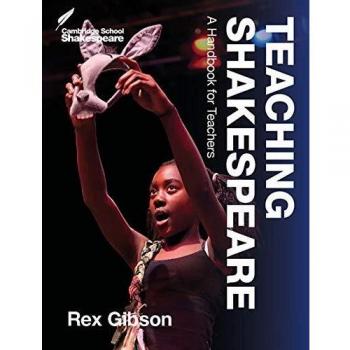 Teaching Shakespeare (Cambridge School Shakespeare)