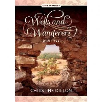 Wells and Wanderers - Amorites
