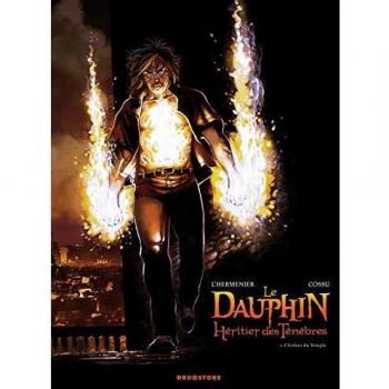 Le Dauphin, Héritier Des Ténèbres - Tome 1