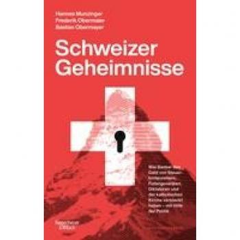 Obermaier, Frederik: Schweizer Geheimnisse