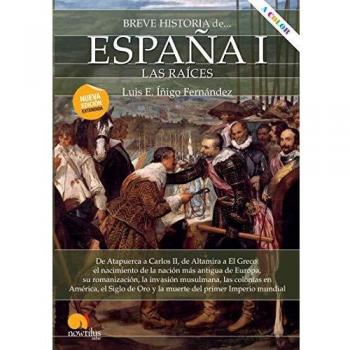 Breve historia de España I: las raíces
