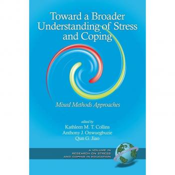Vitalsource Technologies, Inc. Toward a Broader Understanding of Stress and Coping: Mixed Methods Approaches