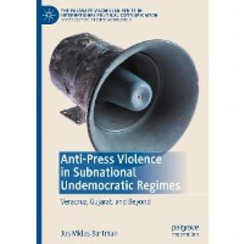 Anti-Press Violence in Subnational Undemocratic Regimes