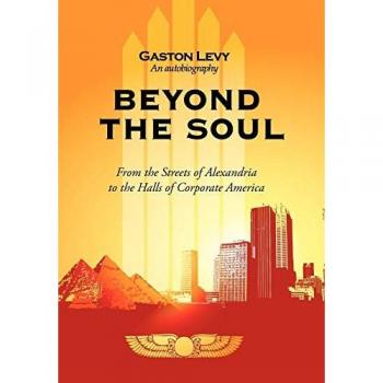 Gaston Levy, Levy: Beyond the Soul