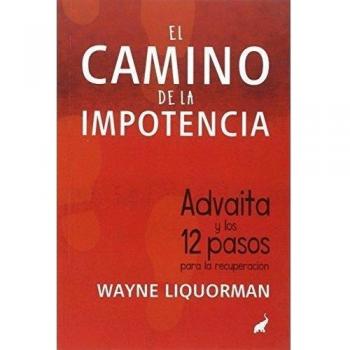 El Camino De La Impotencia - LIQUORMAN, WAYNE