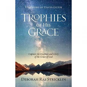 Trophies of His Grace
