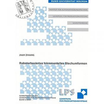 Roboterbasiertes Inkrementelles Blechumformen