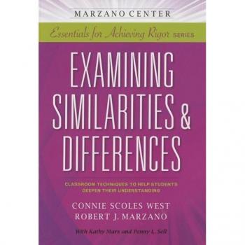 Examining Similarities & Differences (Marzano Center Essentials for Achieving Rigor) - [Version Originale]
