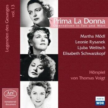 Prima la Donna - Operndiven in Ton und Wort (Legenden des Gesangs Vol.13)