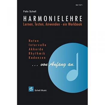 Harmonielehre...von Anfang an/ Lernen-Testen-Anwenden, ein Workbook.: Lernen-Testen-Anwenden, ein Arbeitsbuch