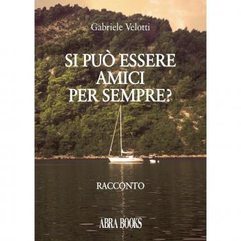 Si può essere amici per sempre?