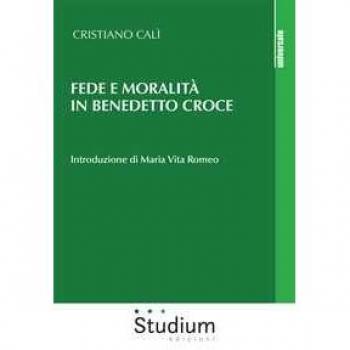 Fede e moralità in Benedetto Croce