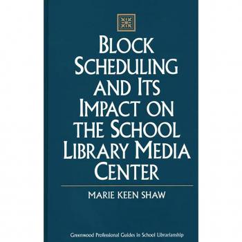 Vitalsource Technologies, Inc. Block Scheduling and Its Impact on the School Library Media Center
