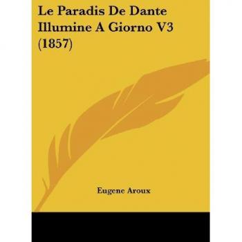 Le Paradis De Dante Illumine A Giorno V3 (1857)