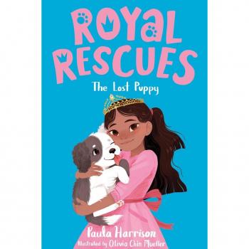 Royal Rescues #2 : The Lost Puppy, by Paula Harrison