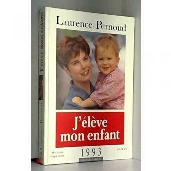 J'élève mon enfant