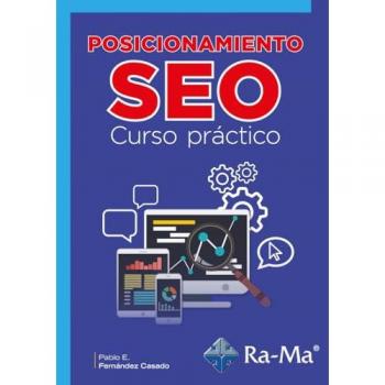 Posicionamiento SEO. Curso práctico (Tapa blanda).