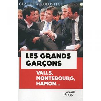 Les grands garçons - Claude Askolovitch
