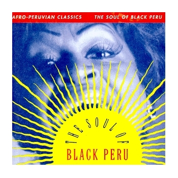 Afro-Peruvian Classics/the Sou