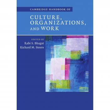 Cambridge Handbook of Culture, Organizations, and Work