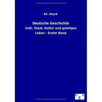 Heyck, Ed.: Deutsche Geschichte