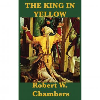 Chambers, Robert W.: The King in Yellow