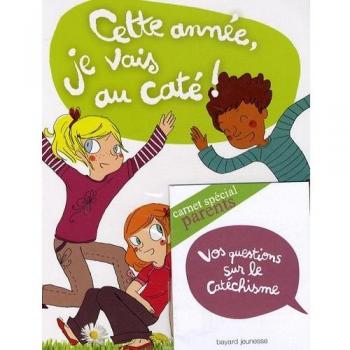 Cette année je vais au cate !